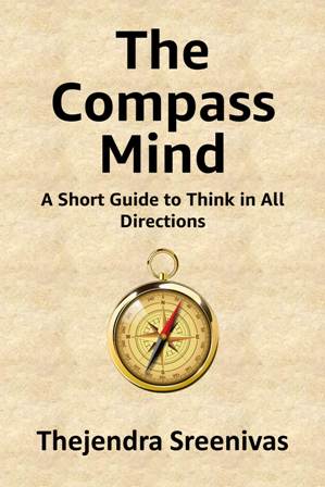 The Compass mind by Thejendra Sreenivas
