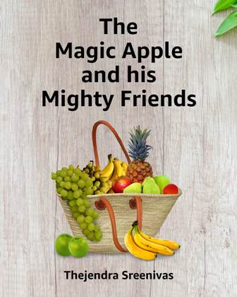 the Magic Apple by Thejendra Sreenivas